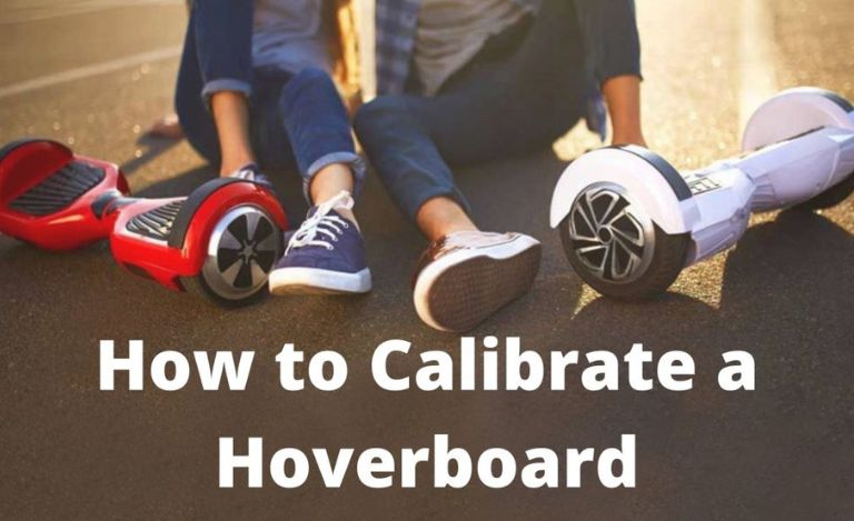 How to Calibrate a Hoverboard