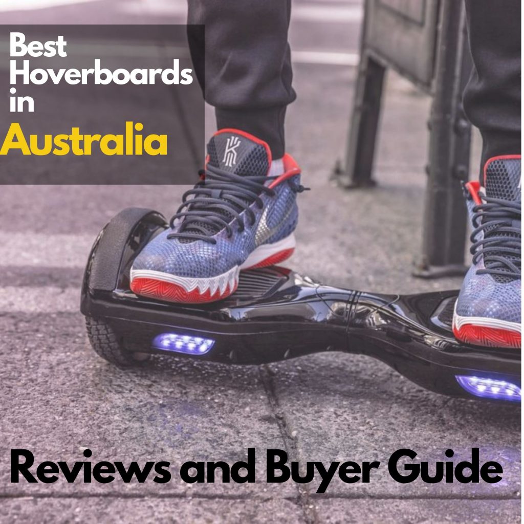 best hoverboards in australia