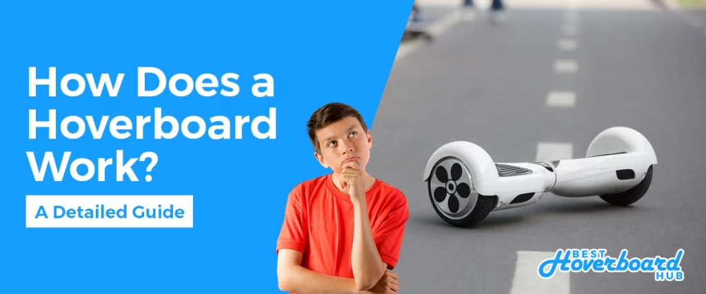 How does a hoverboard work