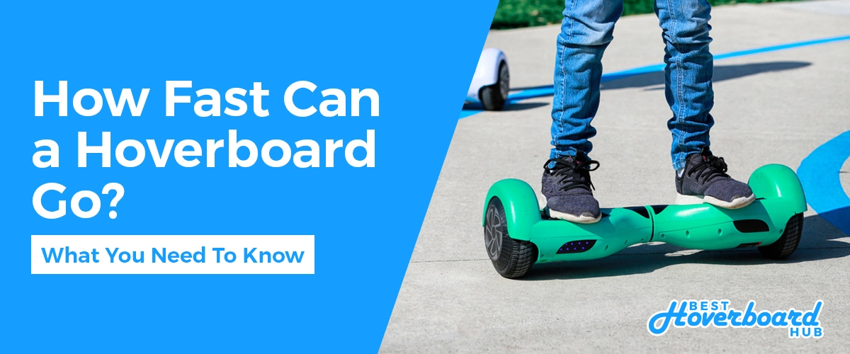 How fast can a hoverboard go